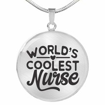 World&#39;S Coolest Nurse Circle Necklace Stainless Steel or 18k Gold 18-22&quot; - £34.23 GBP+