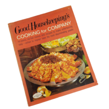 Vintage 1967 Good Housekeeping Cookbook Cooking for Company Illustrated - £7.77 GBP