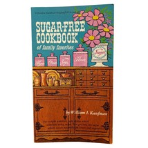 Sugar-Free Cookbook Family Favorites William Kaufman Illustrated 1965 Recipes - £7.93 GBP