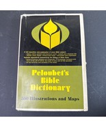 Peloubet’s Bible Dictionary Vintage HC w/ Dust Jacket 500 Illustrations ... - $47.85 CAD