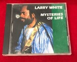 White, Larry : Mysteries of Life CD - $7.80