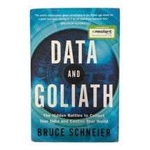 Data and Goliath The Hidden Battles to Collect Your Data Signed Book HCDJ - $23.38