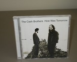 The Cash Brothers ‎– How Was Tomorrow (CD, 2001, Zoe Records) - $5.22