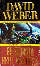 By Schism Rent Asunder (Safehold #2) by David Weber / 2009 Tor Science Fiction - £0.90 GBP