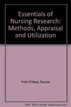 Essentials of nursing research: Methods, appraisal, and utilization Polit, Deni - £3.62 GBP