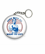 COME WITH ME IF YOU WANT TO LIFT KEYCHAIN KEY FOB RING CHAIN BODYBUILDER... - €12,51 EUR+