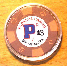 (1) $3. PARKERS CASINO CHIP - SHORELINE, WASHINGTON - BUD JONES MOLD - 2003 - $8.95