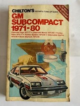 Chilton&#39;s GM Subcompact 1971-80 Vega, SkyHawk, Monza, Starfire, Astre, S... - $14.80