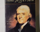 Thomas Jefferson: An Intimate History Fawn M. Brodie 2008 Paperback  - $8.90