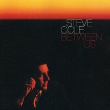 Between Us by Steve Cole (CD, Jul-2000, Atlantic (Label)) - £6.72 GBP