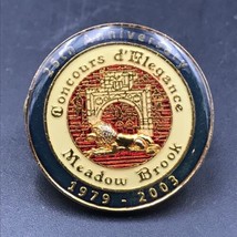 2003 Meadow Brook Concours d’Elegance 25th Anniversary Pin 1 1/8&quot; Classi... - £11.90 GBP