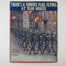 Sheet Music Theres A Service Flag Flying At Our House Patriotic WWI Antique 1917 - £7.50 GBP