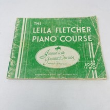 Leila Fletcher Piano Course Book Two 1950 Paperback Vintage - £5.44 GBP