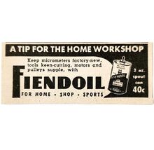 1947 Fiendoil Machine Oil Advertisement Vintage Home Crafts Workshop Sup... - $19.99