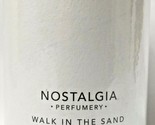 Nostalgia Perfumery Walk In The Sand Eau De Parfum 2 oz.  - £19.57 GBP