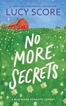 No More Secrets by Lucy Score (2024, Trade Paperback), Free Shipping - $7.42