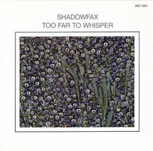 Shadowfax - Too Far To Whisper (CD) (VG+) - £2.83 GBP