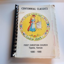 Centennial Classics 1980 First Christian Church Topeka Kansas Cookbook Vintage - £12.66 GBP