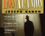 Los Alamos: A Novel Kanon, Joseph - $2.93