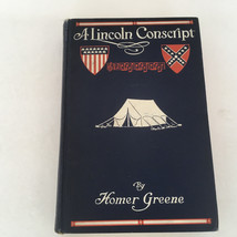 Vintage HC book A Lincoln Conscript by Homer Greene the  American civil war - £17.37 GBP