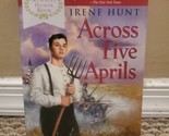 Across Five Aprils by Irene Hunt (2002, Trade Paperback) - $5.22
