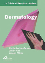 Churchill&#39;s In Clinical Practice Series: Dermatology By Robin Graham-Brown BSc - $12.94