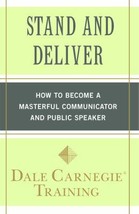 Stand and Deliver: The Dale Carnegie Method to Public Speaking by Dale Carnegie  - £8.53 GBP