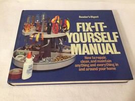 Fix-It-Yourself Manual : How to Repair, Clean and Maintain Anything &amp; Everything - £4.99 GBP