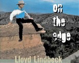 On The Edge by Lloyd Lindbeck (CD, 2002) New Sealed - $14.89
