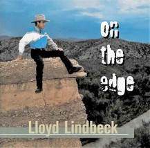 On The Edge by Lloyd Lindbeck (CD, 2002) New Sealed - £11.71 GBP
