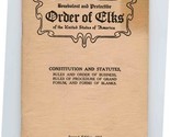 Benevolent &amp; Protective Order of Elks Constitution &amp; Statutes Booklet 1913  - $37.62