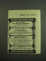 1949 Theatre Guild Productions Ad - The Silver Whistle; Allegro and Okla... - £14.78 GBP