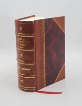 A history of the Knights of Columbus in Illinois 1921 [Leather Bound] - £88.40 GBP