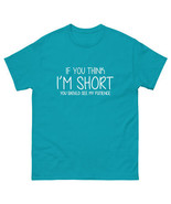 Funny T-Shirt – Hilarious Graphic Tee for Men &amp; Women with Sarcastic Humor - $27.10 CAD+