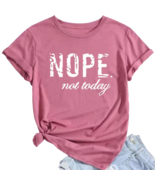 Women&#39;s Graphic T-Shirt Size XXL (14) &quot;Nope Not Today&quot; Print Pink Top NWT - £11.02 GBP