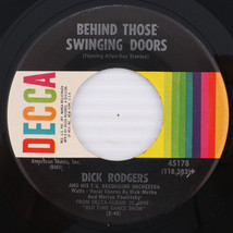 Dick Rodgers - Behind Those Swinging Doors/Lilac Time 45 rpm Vinyl Record 45178 - £5.34 GBP