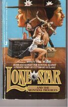 Lone Star and the Montana Troubles (Lone Star #24) Ellis, Wesley - $9.16