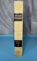 Vintage 1962 Encyclopedia Britannica 1768 Edition Volume 3 Baltimore - Braila - $24.75