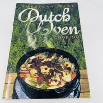 American West Dutch Oven Cooking 2000 Softcover Illustrated - £9.91 GBP