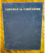 VTG 1953 Lincoln in Caricature A Historical Collection by Rufus Rockwell... - $23.75