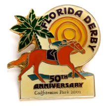 VTG Florida Derby 50th Anniversary Gulfstream Park 2001 Horse Race Pin S... - $12.99