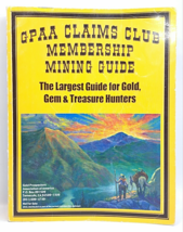 Book Gpaa Claims Club Membership Mining Guide Gold, Gem &amp; Treasure Hunters 50 St - £16.03 GBP