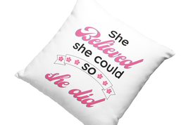 She Believed She Could So She Did Pillow, Inspirational Quote Pillow - £23.70 GBP