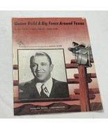 Gonna Build a Big Fence Around Texas 1944 Sheet Music Vintage George Olsen - $3.59