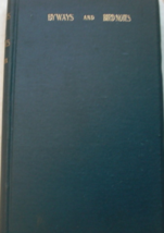 .  By-Ways and Bird Notes: written by Maurice Thompson, C. 1885, first e... - £43.10 GBP