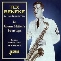 Tex Beneke and His Orchestra : In Glenn Miller&#39;s Footsteps: Blues, Serenades Pre - £11.91 GBP