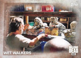 2016 Topps The Walking Dead #9 Wet Walkers AMC  - £0.70 GBP