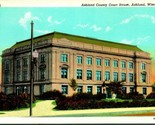 Ashland County Court House Ashland WI Wisconsin UNP Linen Postcard Unused - $3.91