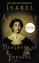 Daughter of Fortune: A Novel Allende, Isabel - £3.75 GBP