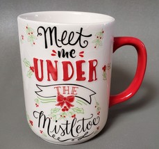Holiday Mug Meet Me Under The Mistletoe Large Coffee Tea  23 oz Earthenware - £9.34 GBP
